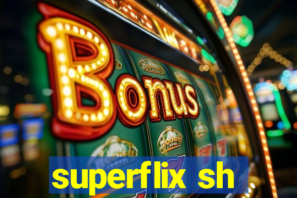 superflix sh